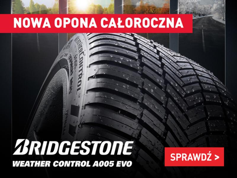 Bridgestone Weather Control A005 EVO - opona klasy premium na cały rok
